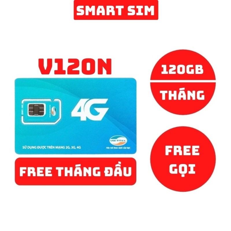 Sim 4G Viettel V120N tặng 4GB/Ngày (120GB/Tháng) miễn phí gọi nội mạng và 50 phút ngoại mạng - Smart Sim HC