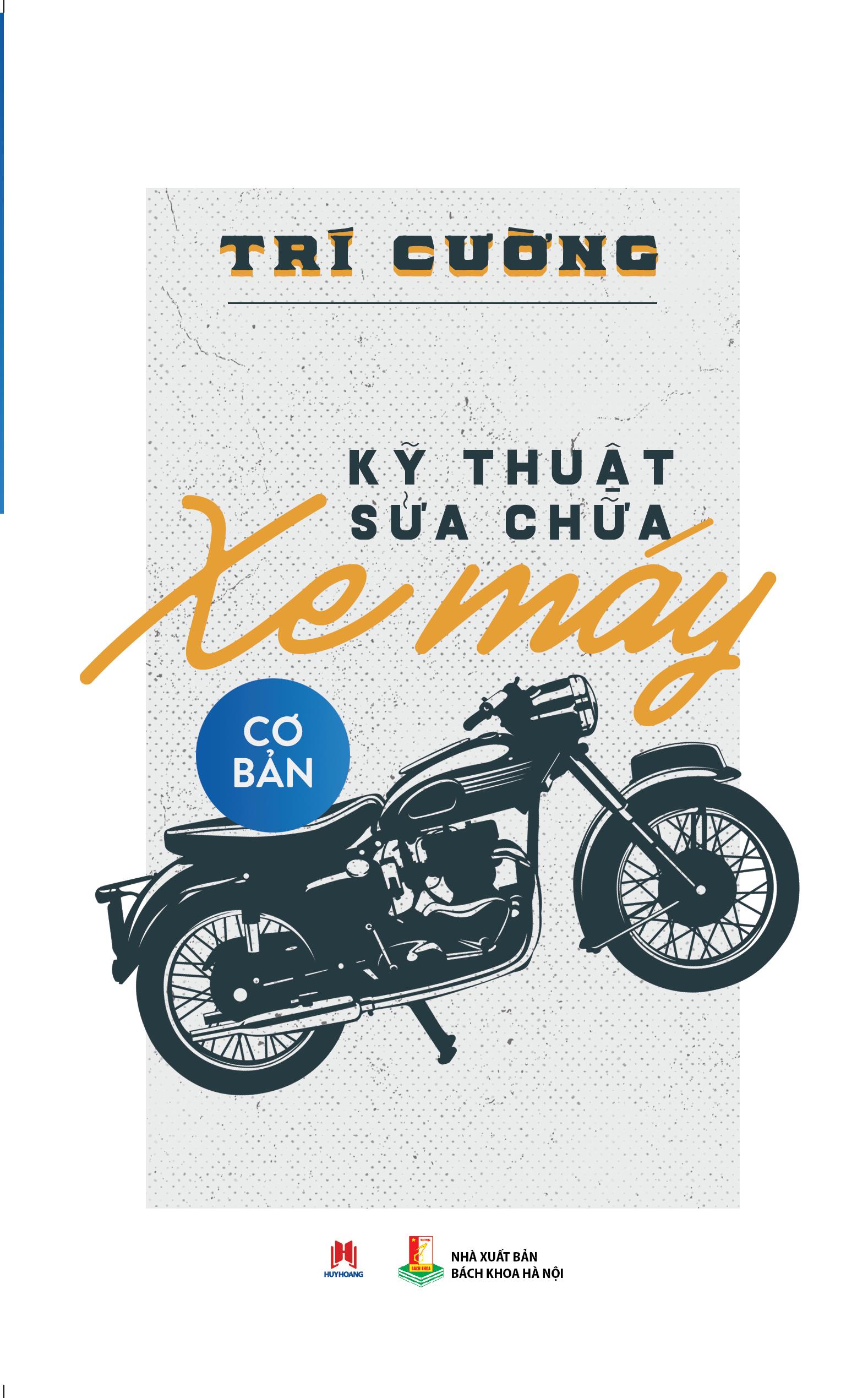 Sách Fahasa - Kỹ Thuật Sửa Chữa Xe Máy Cơ Bản (Tái Bản 2019)