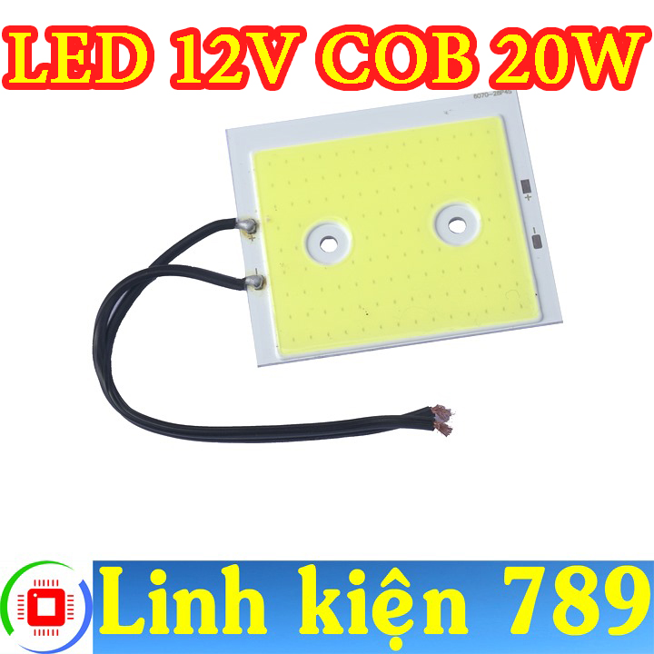 Chip led cob siêu sáng 12v 20w sáng trắng- linh kiện 789