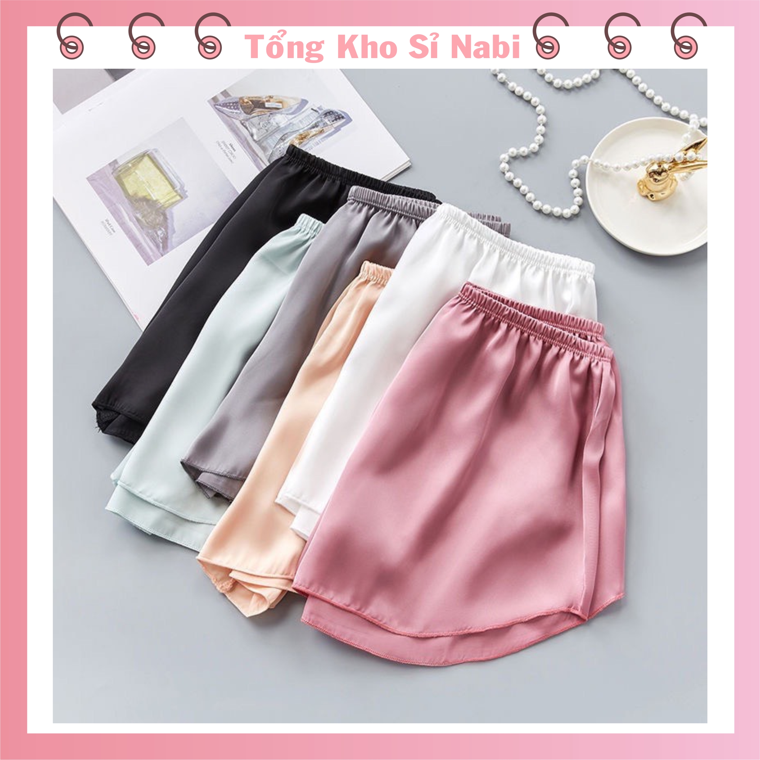 Quần Đùi (Lụa Satin) mềm mát - Mặc nhà hoặc mặc trong váy