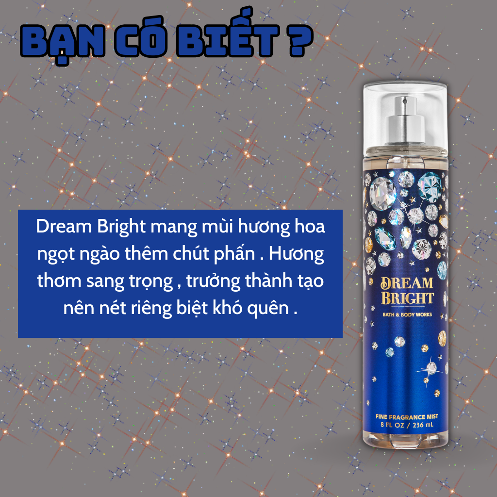 Body Mist Dream Bright Chính Hãng , Bath and Body Work Dream Bright Chính Hãng