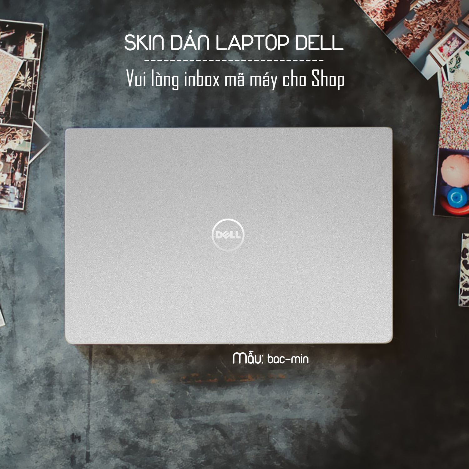 Decal Skin dán Laptop Dell mẫu bạc mịn (inbox mã máy cho shop)