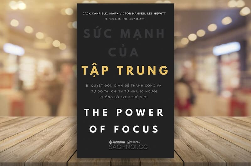 Sách - Sức Mạnh Của Tập Trung