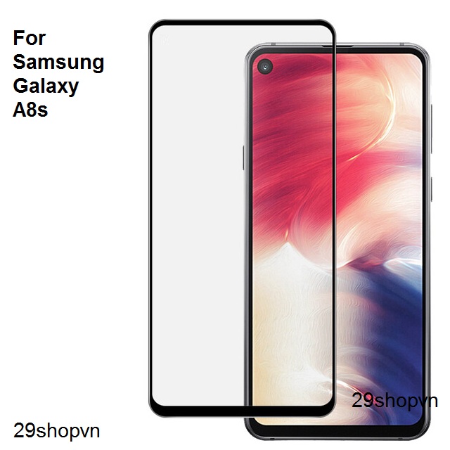 Kính cường lực Samsung A8s (Full Màn, Full Keo)