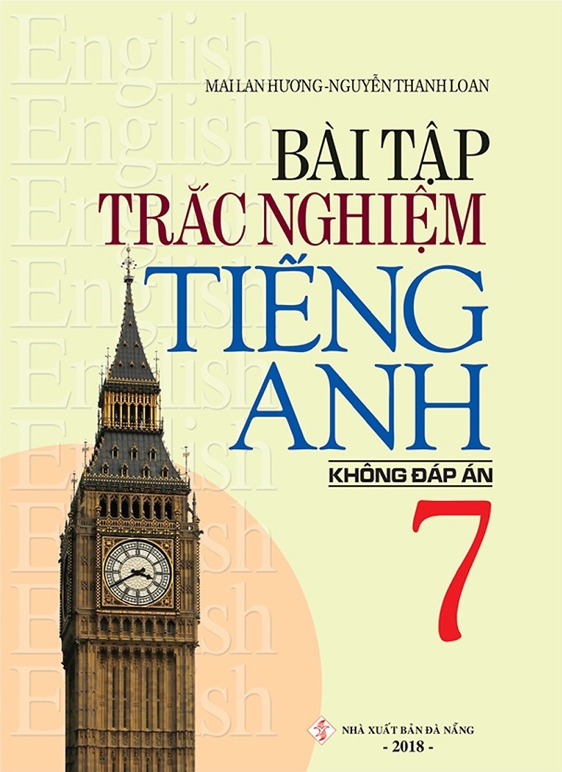 Bài tập trắc nghiệm tiếng anh - lớp 7 - 9786048431983