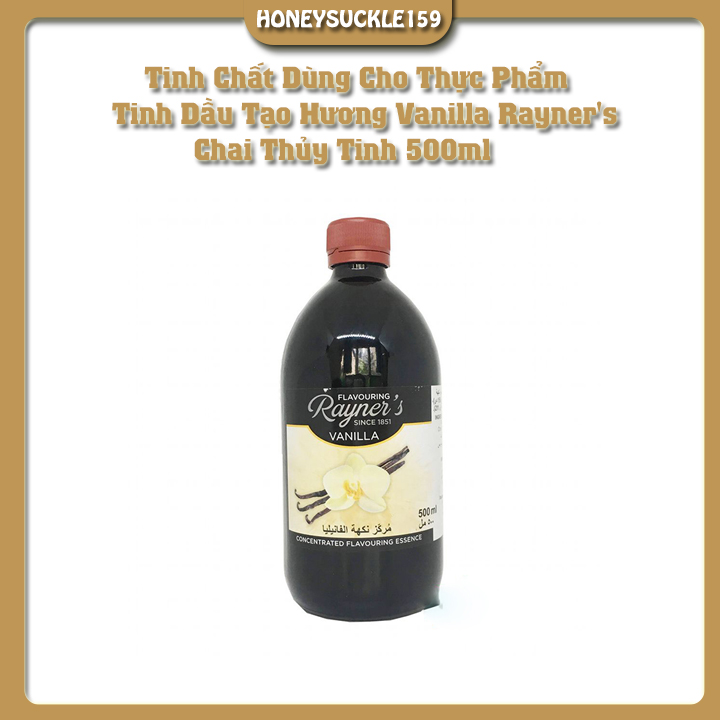 Tinh Chất Dùng Cho Thực Phẩm Tạo Hương Vani Rayner's/Tinh Dầu Tạo Hương Vanilla Rayner's Chai Thủy Tinh 500ml