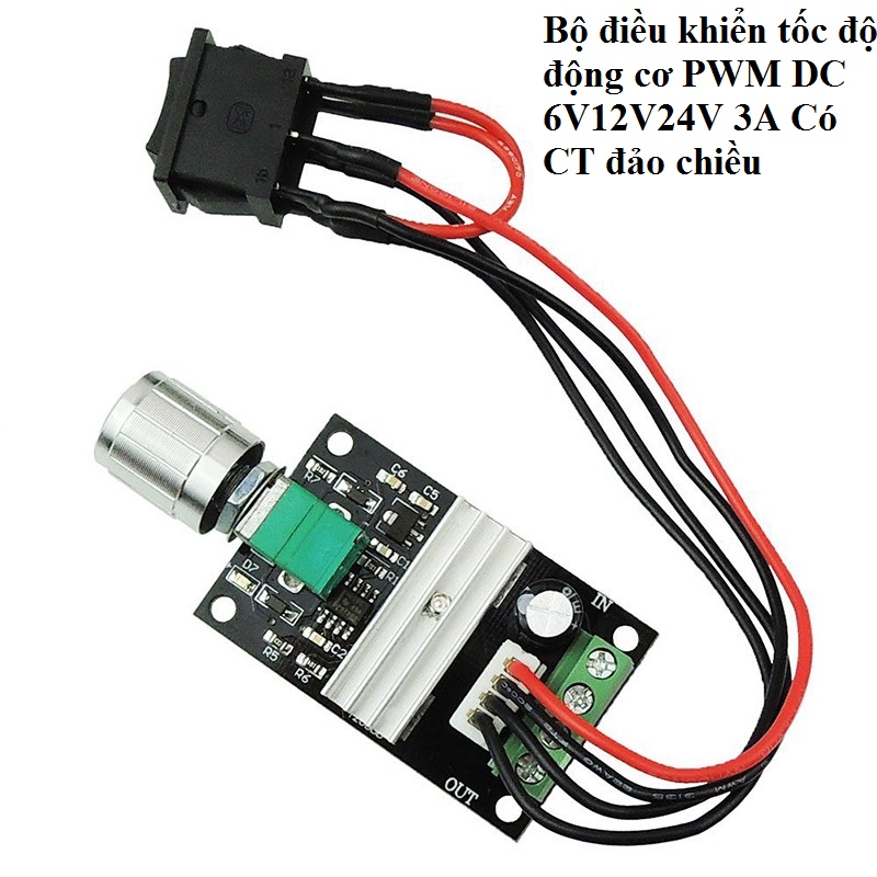 Điều tốc độ động cơ pwm 12v 24v 3a có công tắc đảo chiều
