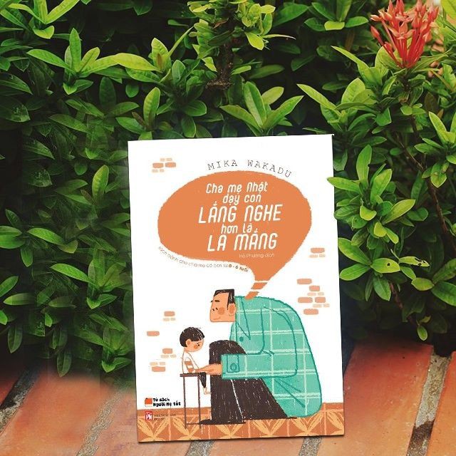 Sách - Cha Mẹ Nhật Dạy Con Lắng Nghe Hơn Là La Mắng