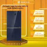 AQR-M560XA(GL) - Tủ Lạnh Aqua Inverter 469 Lít AQR-M560XA(GL) - [HCM] [Trả Góp] - Công nghệ Twin Inverter tiết kiệm điện - GIAO HÀNG TOÀN QUỐC - FREESHIP HCM