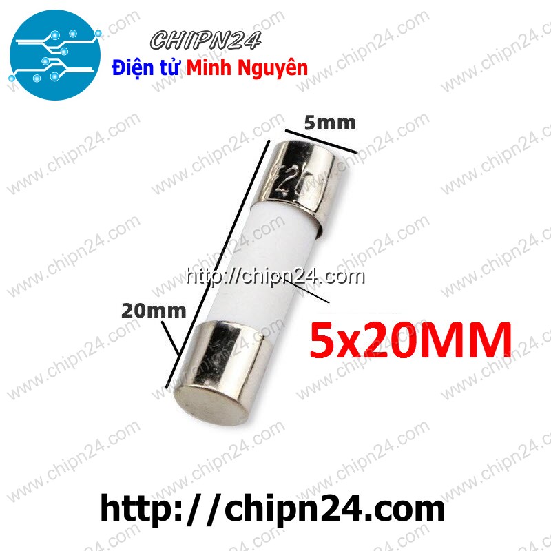 [5 cái] (KG2) Cầu chì Sứ 5x20mm (1A/2A/3A/4A/5A/6A/6.3A/8A/10A/15A/16A/20A 5*20 250VAC)