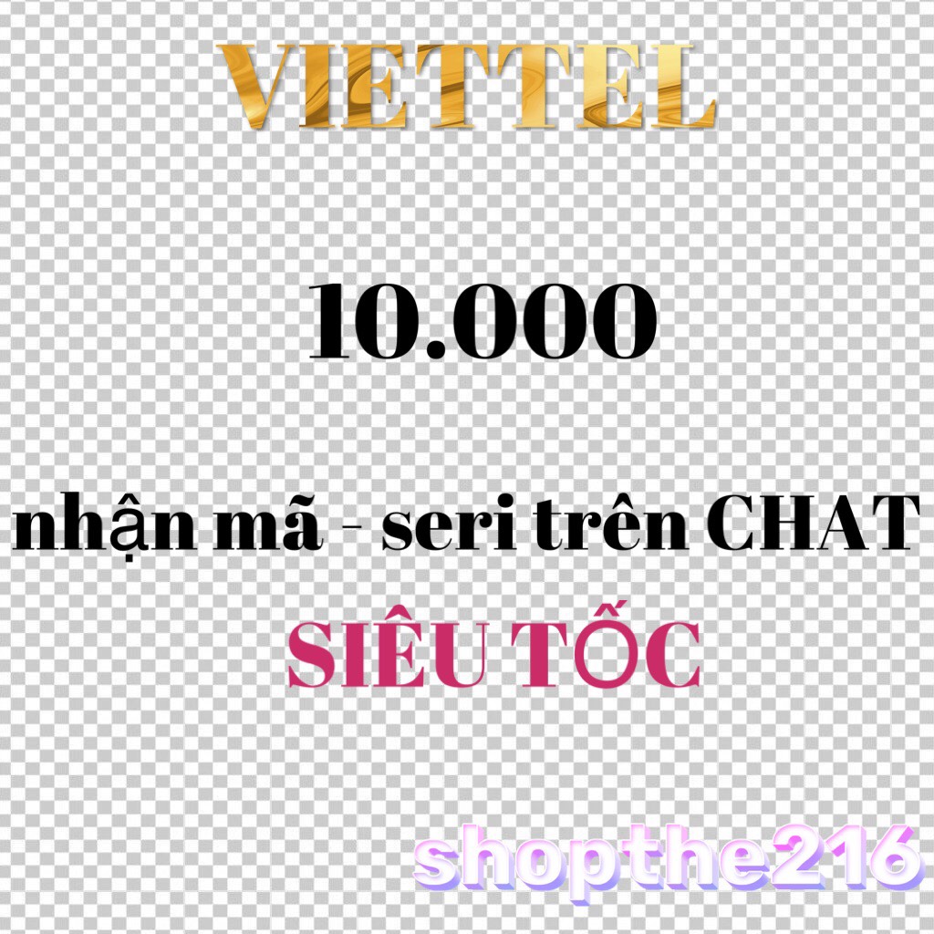 Mã thẻ Viettel 10K - thời gian xử lý dưới 5 phút