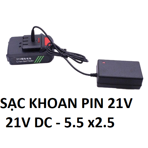 Sạc khoan pin 18V chân kim 5.5x2.5