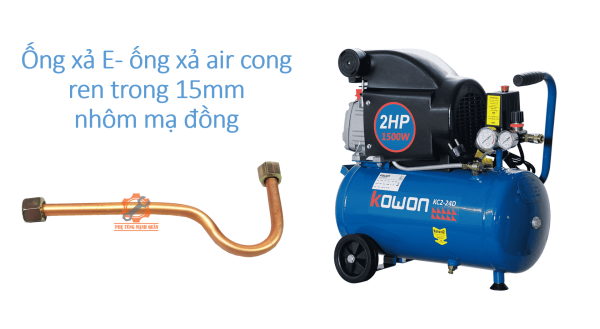 Ống xả E / Ống xả Air/ống dẫn khí máy nén khí cong ren trong 15mm
