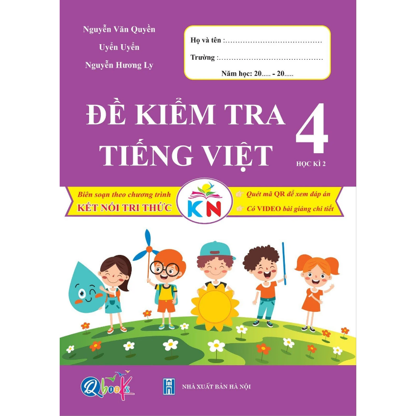 Sách - - kết nối tri thức - đề kiểm tra tiếng việt 4 hk2