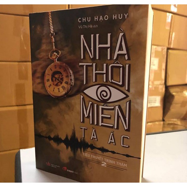 Nhà Thôi Miên Tà Ác (Tập 2) - Chu Hạo Huy