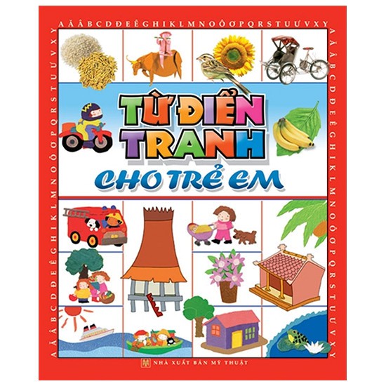 Sách - Từ Điển Tranh Cho Trẻ Em ( Bìa Cứng )