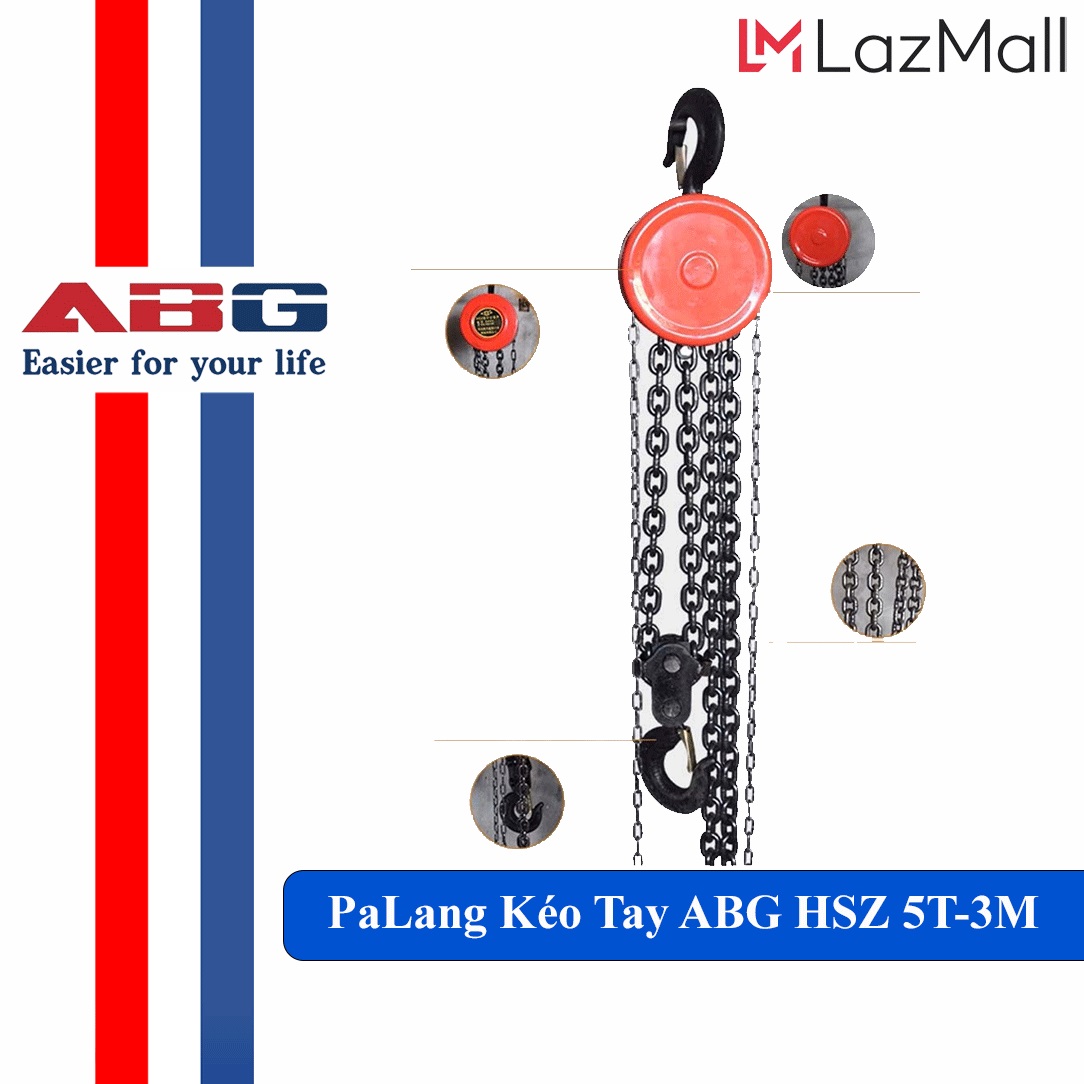 PaLang Kéo Tay ABG HSZ 5T-3M - Ba Lăng Loại 5 Tấn Xích 3 Mét Dùng Để Nâng Hạ Vật Nặng Trong Nhà Xưởng, Công Nghiệp Và Đời Sống (Giao màu ngẫu nhiên)