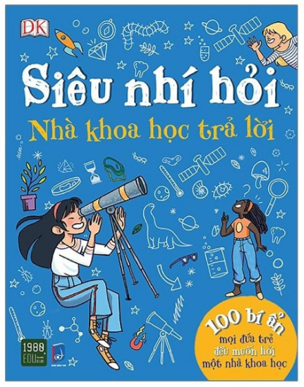 Sách - Siêu nhí hỏi nhà khoa học trả lời