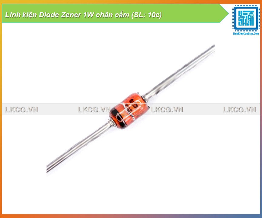 Linh kiện Diode Zener 1W chân cắm (SL: 10c)