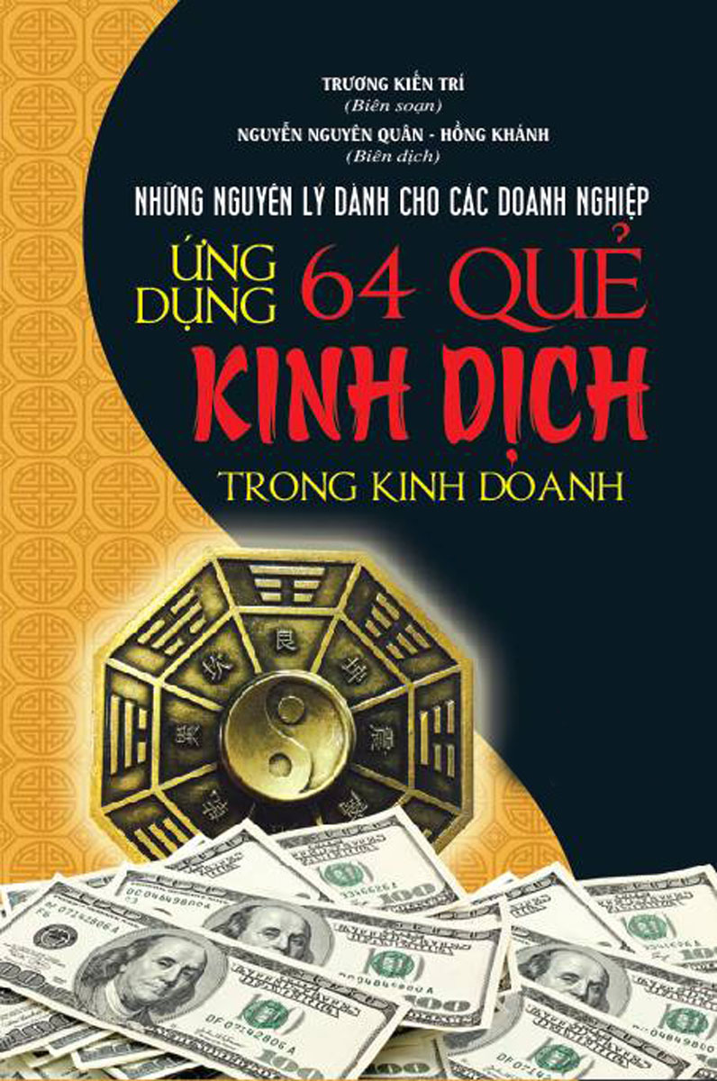[HCM]Ứng Dụng 64 Quẻ Kinh Dịch Trong Kinh Doanh - Những Nguyên Lý Dành Cho Các Doanh Nghiệp