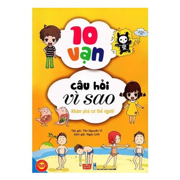 Sách -  10 Vạn Câu Hỏi Vì Sao - Khám Phá Cơ Thể Người