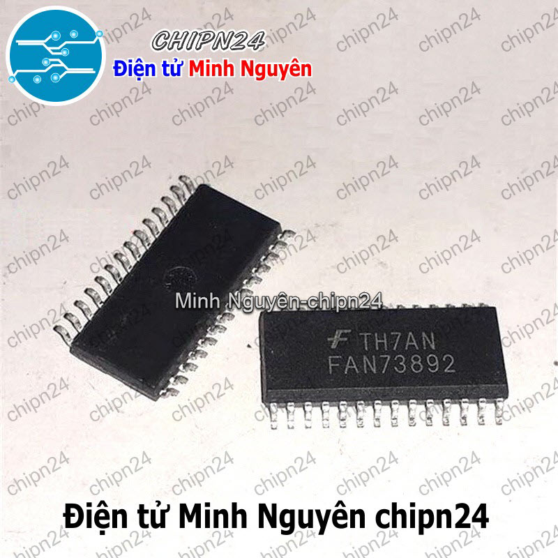 [1 con] (ST) IC Dán FAN73892 SOP-28 Hàng Tốt (SMD) (FAN73892MX 73892) - HH003954