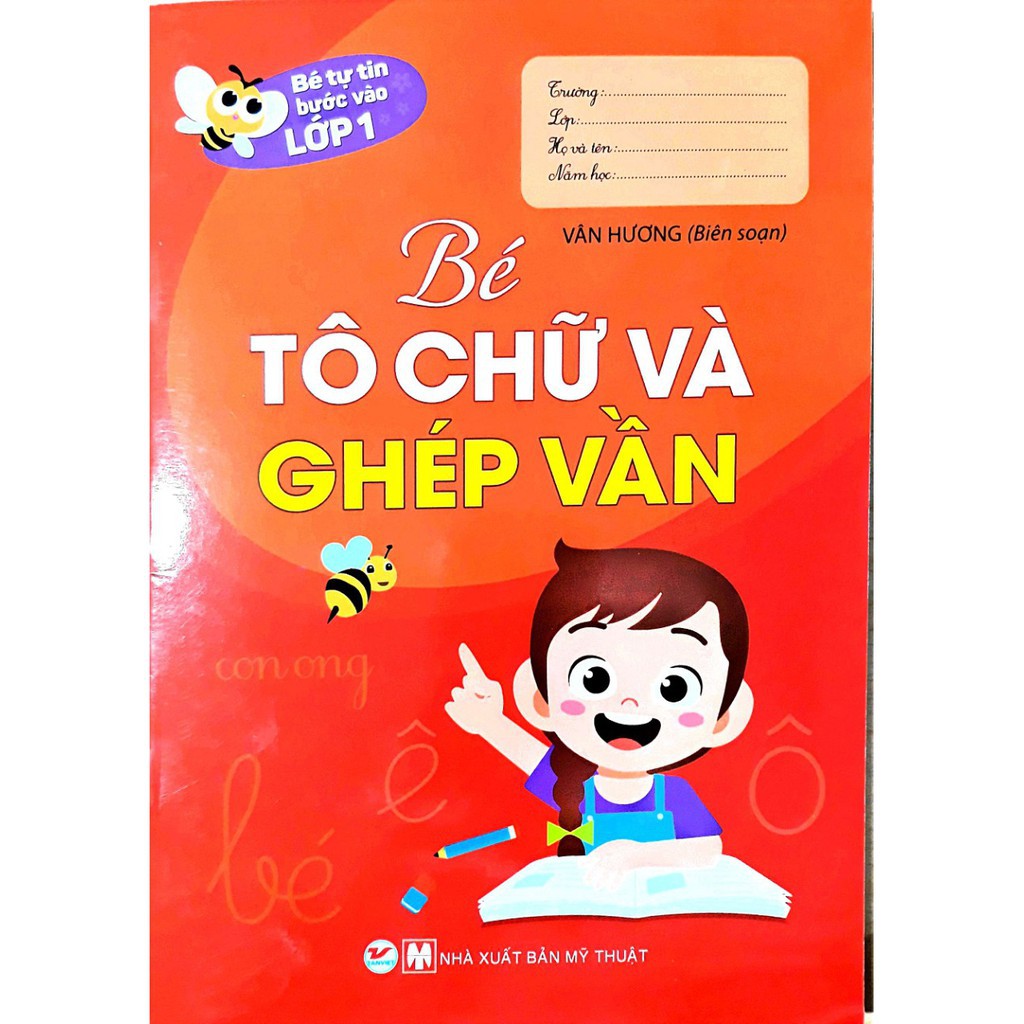 Tân Việt - Sách - Bé Tự Tin Bước Vào Lớp 1 - Bé Tô Chữ Và Ghép Vần ...