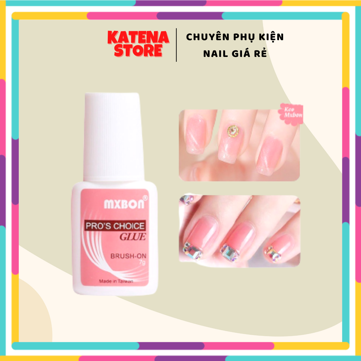 Keo dán móng MXBON ( 7g ) , keo dán móng giả, đính đá, nail box , dụng cụ làm móng