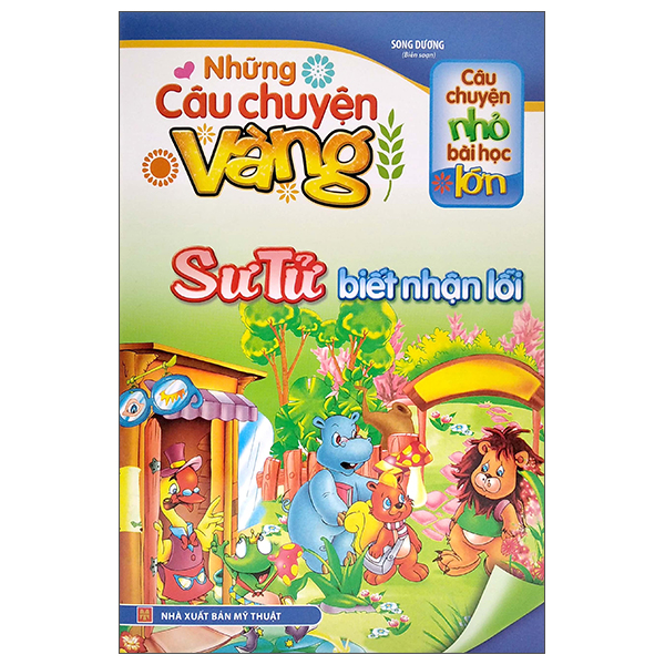 Sách: những câu chuyện vàng - sư tử biết nhận lỗi