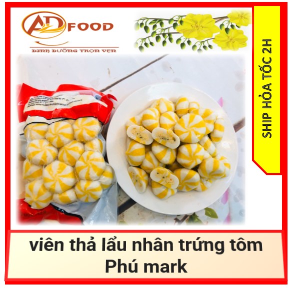 500gr viên thả lẩu nhân trứng tôm Phú mark  (màu vàng)