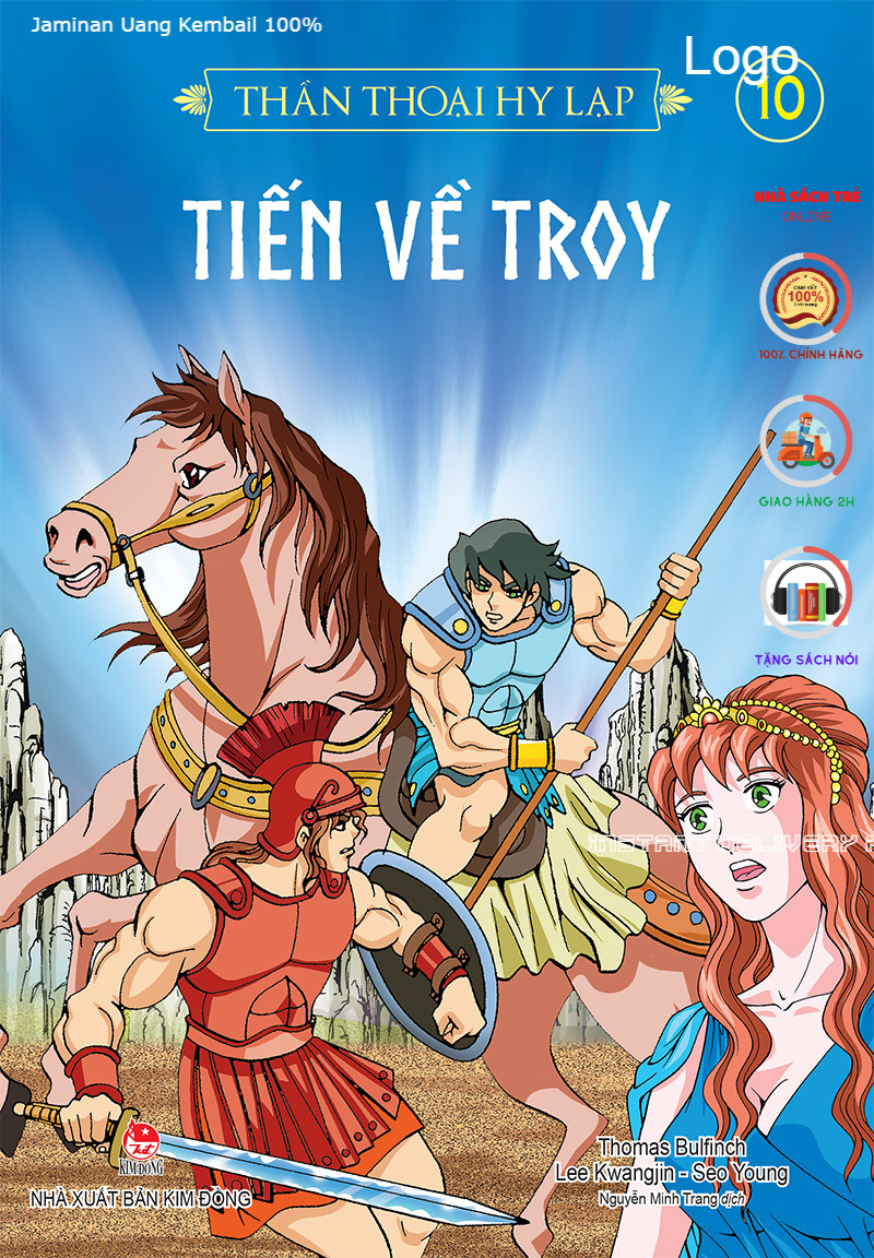 Thần thoại hy lạp - tập 10 - tiến về troy - nxb kim đồng