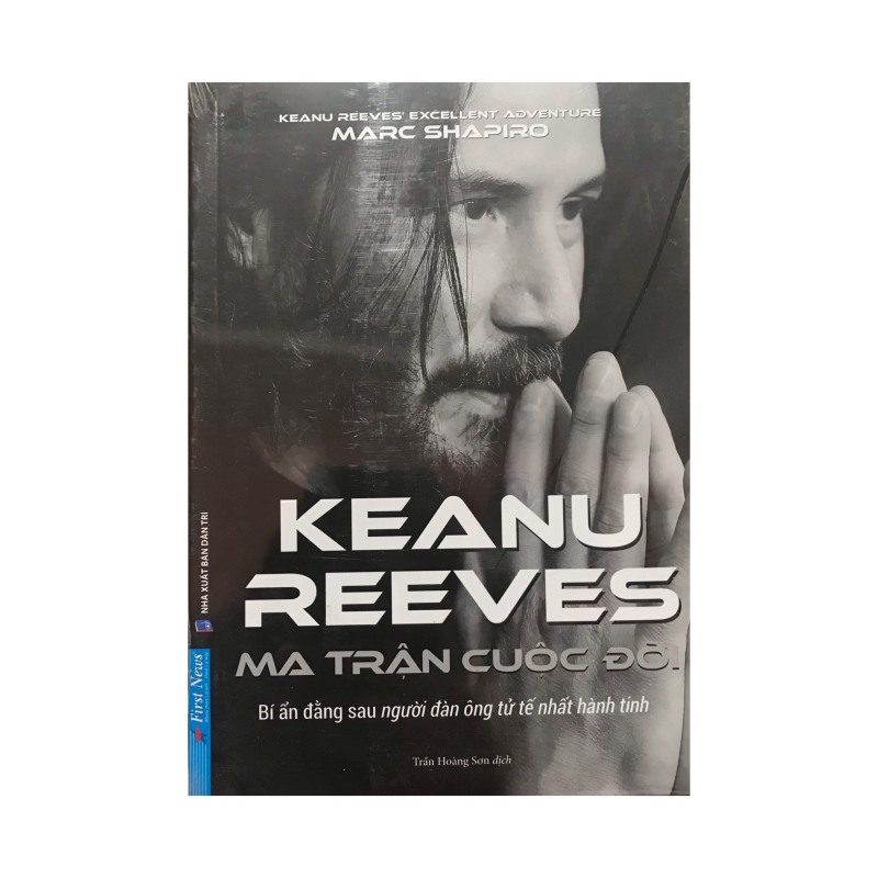 Keanu Reeves - Ma Trận Cuộc Đời (Bí Ẩn Đằng Sau Người Đàn Ông Tử Tế Nhất Hành Tinh) ( first news )