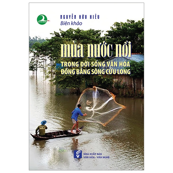 Fahasa - mùa nước nổi trong đời sống văn hoá đồng bằng sông cửu long