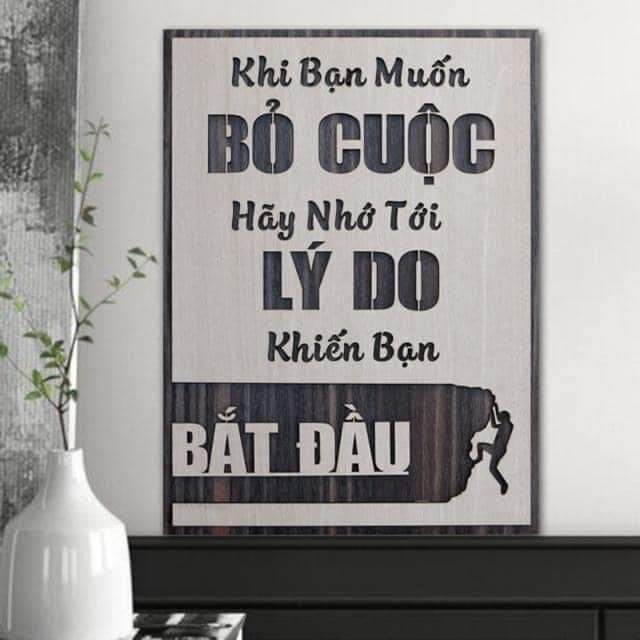 Tranh Văn Phòng Treo Tường Tạo Động Lực Bằng Gỗ - Mẫu "khi bạn muốn bỏ cuộc..."