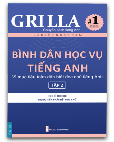 Sách tiếng Anh GRILLA - Bình dân học vụ tập 1 & 2