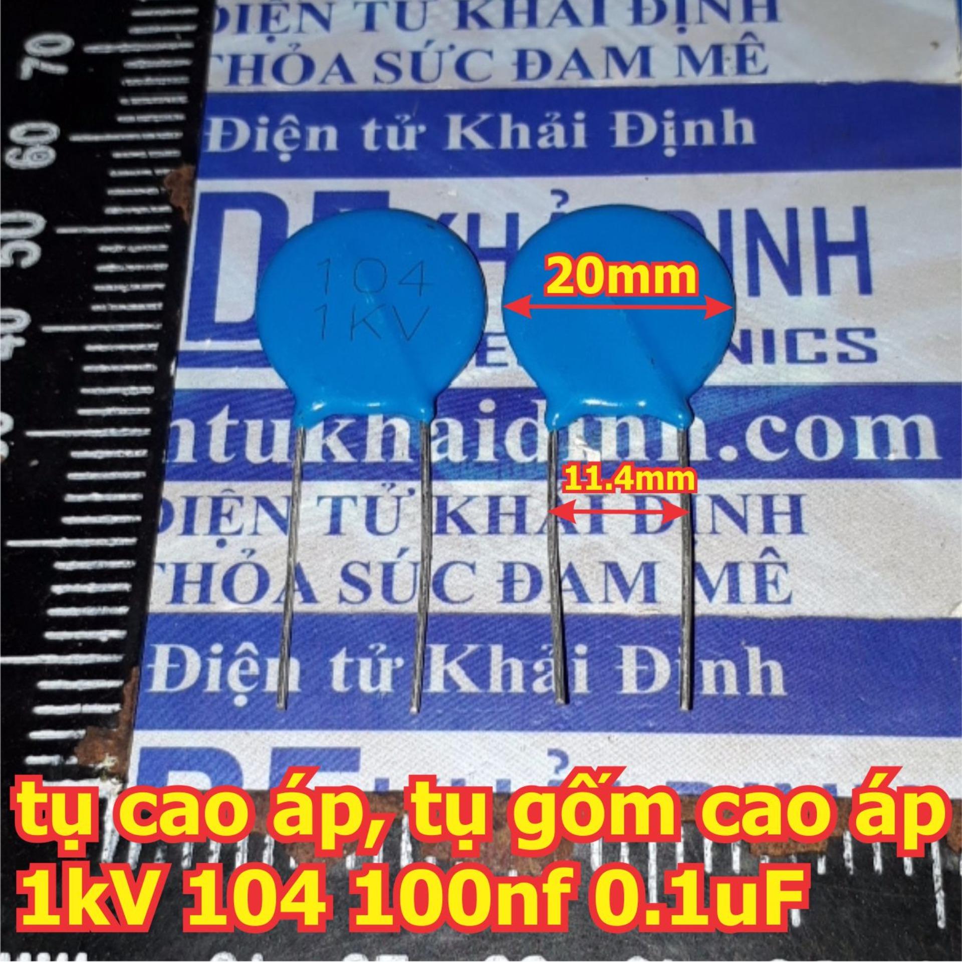 5 con tụ cao áp, tụ gốm cao áp, tụ xanh dương 1kV 1000V 104 100nf 0.1uF kde5978