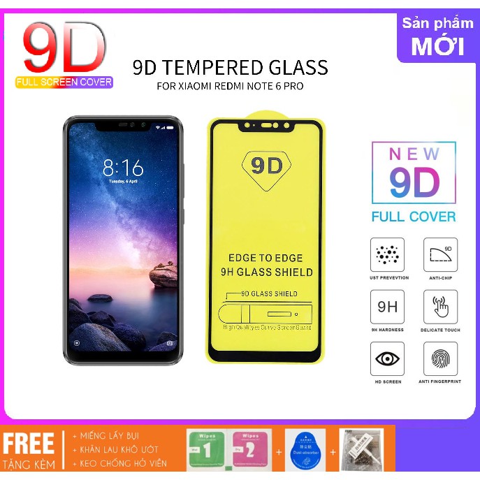 XIAOMI REDMI NOTE 6 PRO _CƯỜNG LỰC 9D KÍNH FULL MÀN,FULL KEO TẶNG KEO HỞ MÉP