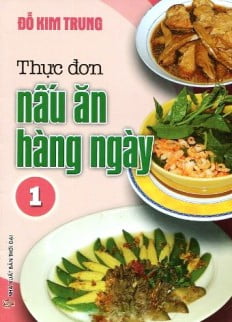 Fahasa - thực đơn món ăn hàng ngày - tập 1