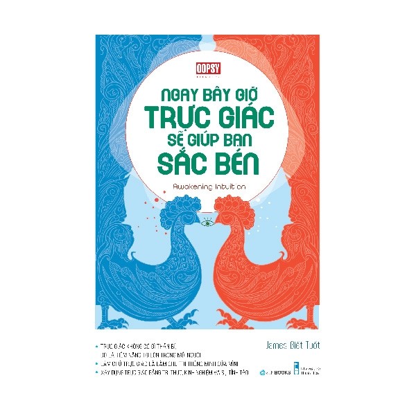 Ngay bây giờ trực giác sẽ giúp bạn sắc bén