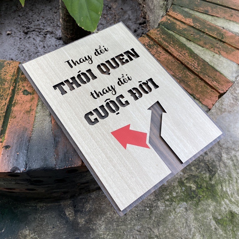 Tranh Tạo Động Lực Gỗ thay đổi thói quen thay đổi cuộc đời