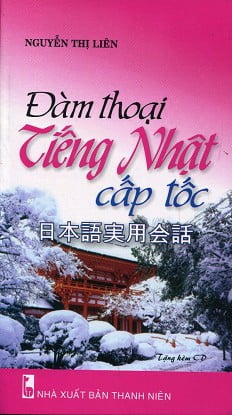Fahasa - Đàm Thoại Tiếng Nhật Cấp Tốc (Kèm CD)