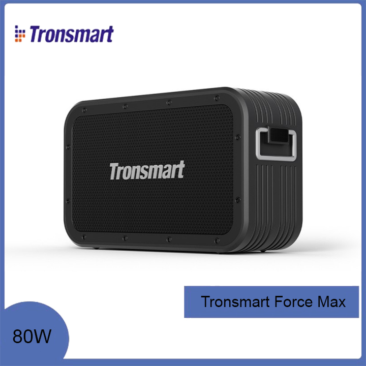 Loa bluetooth tronsmart force max công suất 80w, chống nước ipx6, nghe đến 13 giờ, hiệu ứng eq tri-bass - chính hãng bảo hành 12 tháng