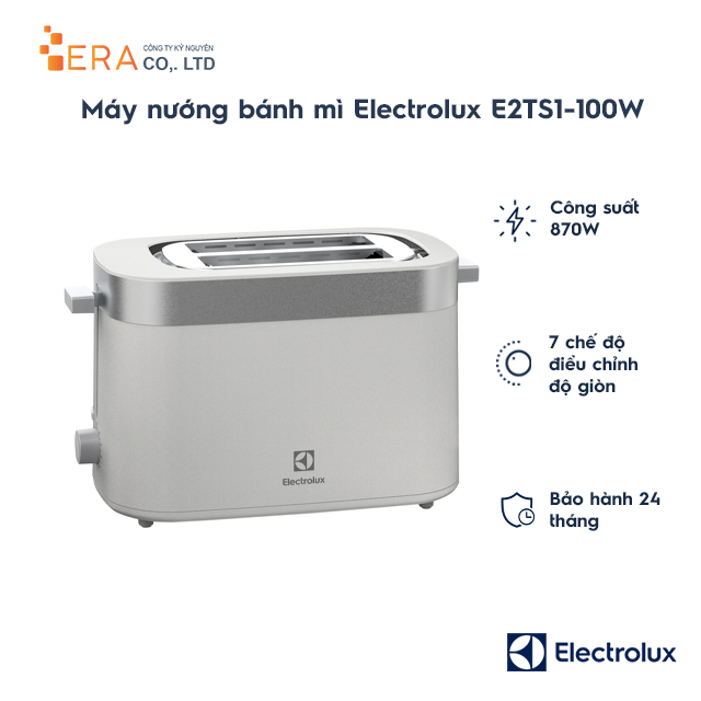 Máy nướng bánh mì Electrolux E2TS1-100W