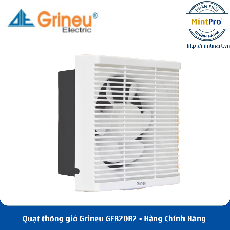 Quạt thông gió âm trần Grineu GEB20B2  - Hàng Chính Hãng