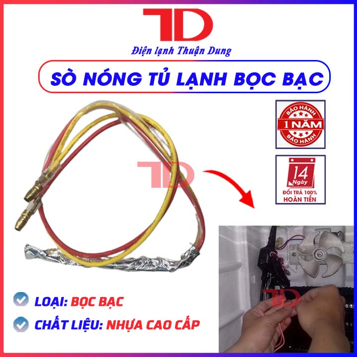 Sò nóng tủ lạnh bọc bạc, sensor cảm biến tủ lạnh, Điện Lạnh Thuận Dung
