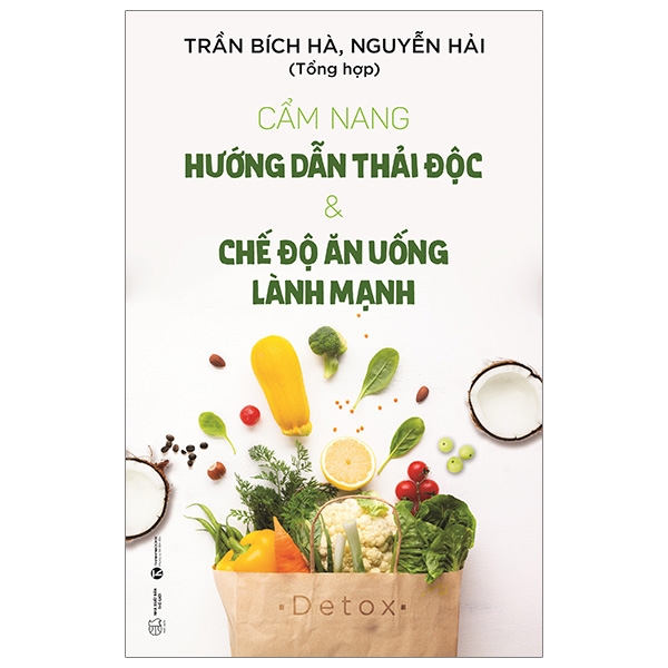 Fahasa - Cẩm Nang Hướng Dẫn Thải Độc & Chế Độ Ăn Uống Lành Mạnh