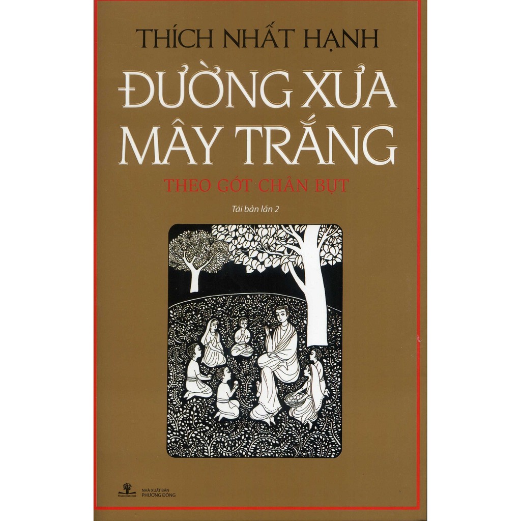 Sách Đường Xưa Mây Trắng (Bìa Cứng) - Thích Nhất Hạnh