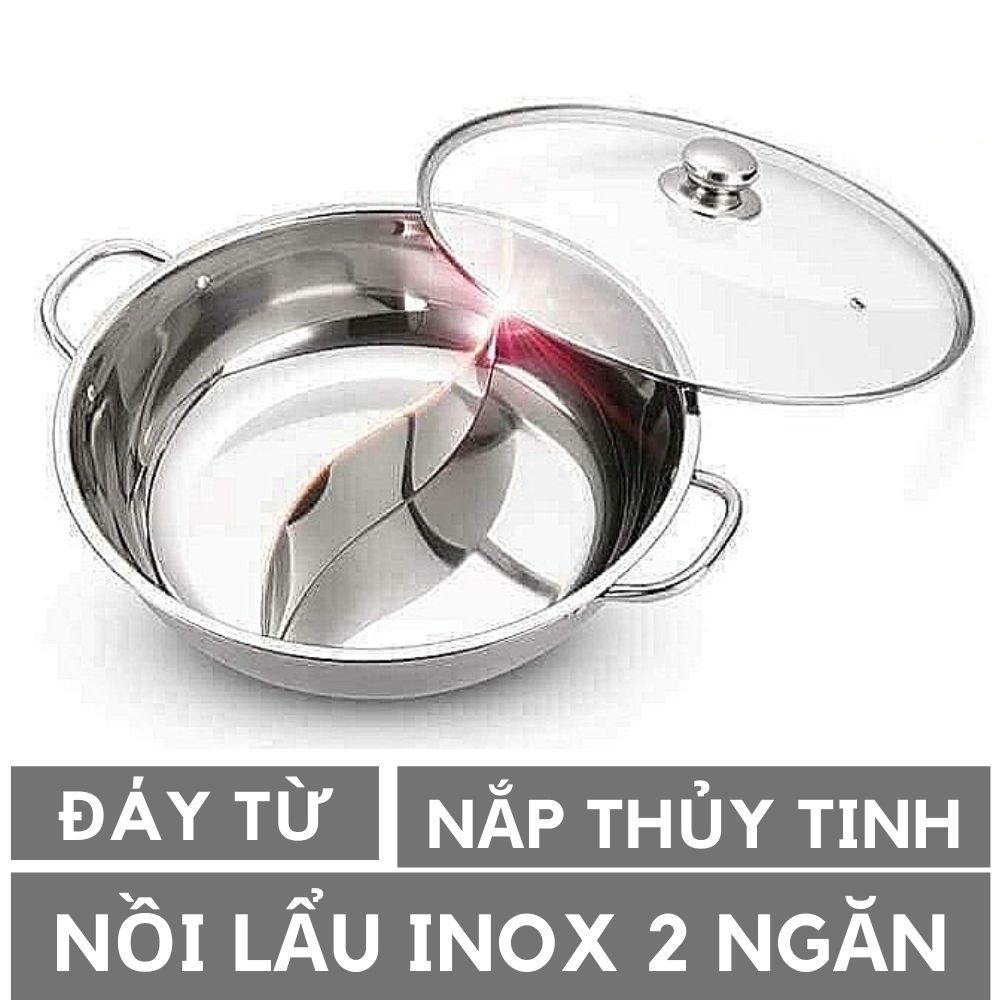 Nồi lẩu Inox Đáy từ 2 ngăn Nắp kính cao cấp mã 20058