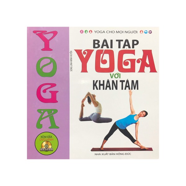 Bài tập Yoga với khăn tắm , kèm đĩa CD ( Minh Lâm )