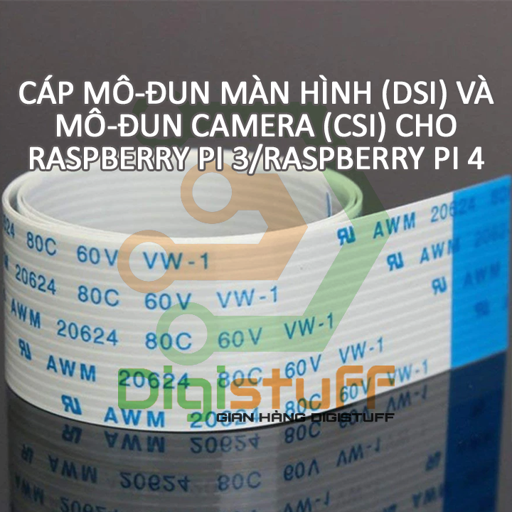 Cáp camera / cáp màn hình cho Raspberry Pi 3 / Raspberry Pi 4